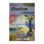 Shadow of Silence by Judith Erwin
