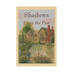 Shadows of the Past by Judith Erwin